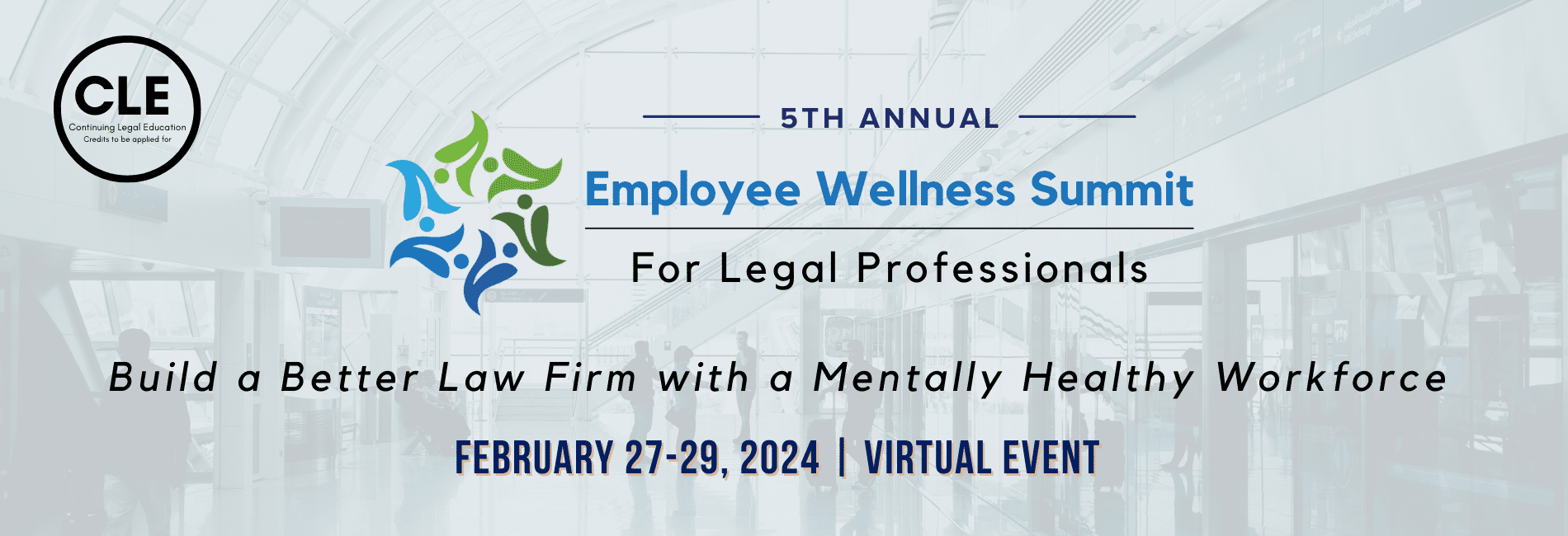 Hero banner of Employee Wellness Summit, February 27-29, 2024